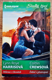 Milenec z Benátek - Lynn Raye Harrisová / Ďábel v přestrojení - Caitlin Crewsová