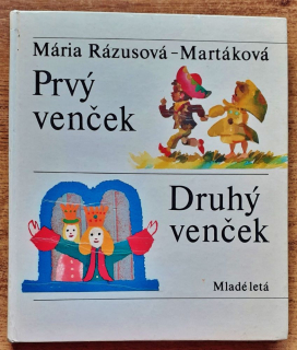 Prvý venček / Druhý venček