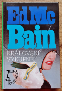 Kráľovské výkupné / Zelená knižnica