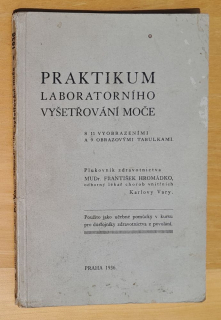 Praktikum laboratorního vyšetřování moče / Praktický lékárník