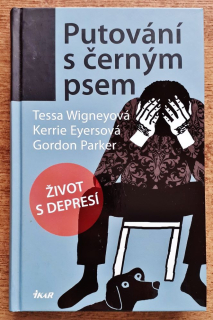 Putování s černým psem / Život s depresí