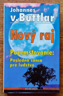 Nový raj / Pozemšťovanie: Posledná šanca pre ľudstvo