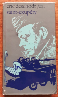 Saint-Exupéry / Osudy slávnych