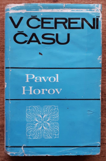 V čerení času / Moje poludnie / Slnce nad nami, Vysoké letné nebe / Koráby z Janova / Ponorná rieka