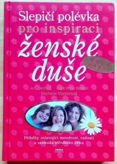 Slepičí polévka pro inspiraci ženské duše