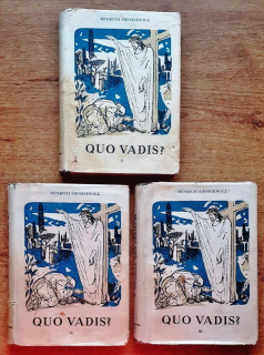 Quo Vadis 1. 2. 3. / Román z čias Nerónových / Prekladová edícia Svet