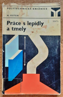 Práce s lepidly a tmely