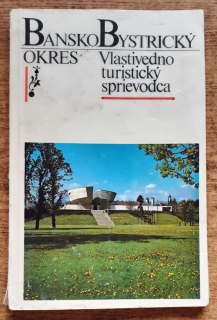 BanskoBystrický okres / Vlastivedno turistický sprievodca