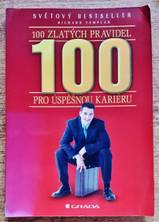 100 zlatých pravidel pro úspěšnou kariéru