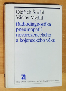 Radiodiagnostika pneumopatií novorozeneckého a kojeneckého věku