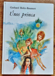 Únos princa / Otvor sa rozprávka