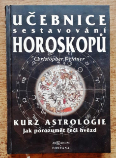 Učebnice sestavování horoskopu / Kurz astrologie