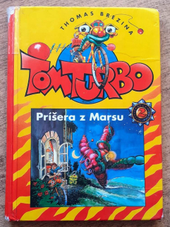 Tom Turbo / Príšera z Marsu