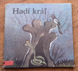 Hadí kráľ / Srbská ľudová rozprávka