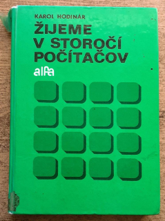 Žijeme v storočí počítačov