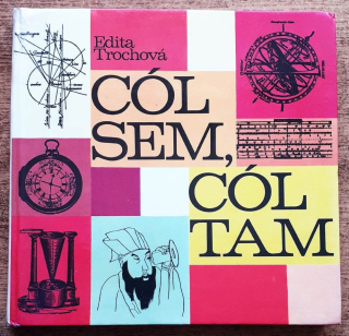Cól sem, cól tam / Edícia Delfín