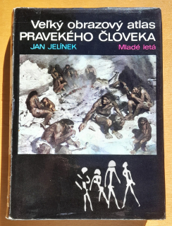 Veľký obrazový atlas pravekého človeka