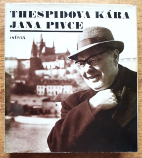 Thespidova kára Jana Pivce / Kniha hereckých vzpomínek a pamětí