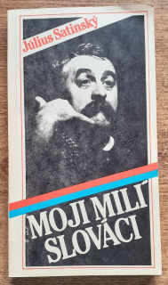 Moji milí Slováci / Listy rodákom o nebezpečenstvách, ktoré im hrozia