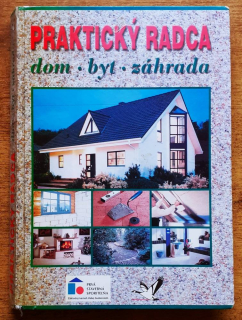 Praktický radca / dom - byt - záhrada