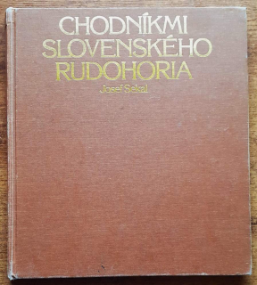 Chodníkmi Slovenského rudohoria