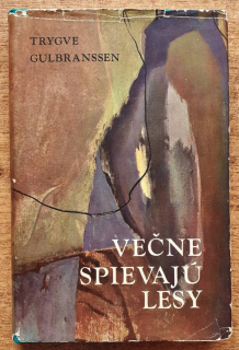 Večne spievajú lesy 1.