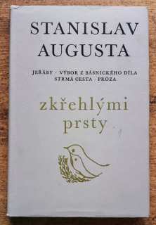 Zkřehlými prsty / Jeřáby - výbor z básnického díla / Strmá cesta - próza