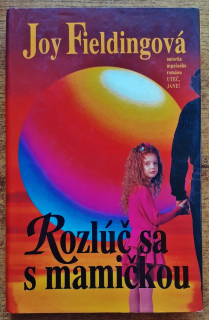 Rozlúč sa s mamičkou