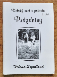 Detský svet v prírode 2. diel / Prázdniny