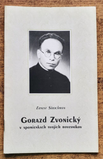 Gorazd Zvonický v spomienkach svojich rovesníkov