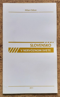 Slovensko v nervóznom svete
