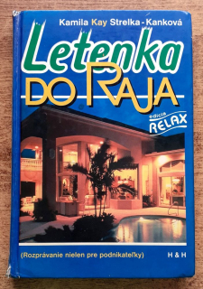 Letenka do raja / Edícia Relax / Rozprávanie nielen pre podnikateľky