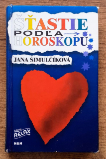 Šťastie podľa horoskopu / Relax