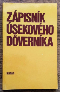 Zápisník úsekového dôverníka / Knižnica funkcionára