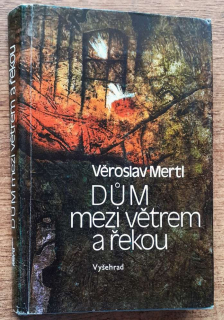 Dúm mezi větrem a řekou