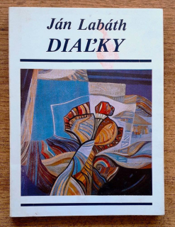 Diaľky / Edícia Tvorba / Náklad 600 výtlačkov