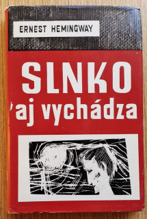 Slnko aj vychádza / Hemingway / SPKK