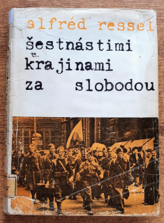 Šestnástimi krajinami za slobodu / Edícia Memoáre
