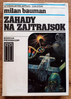 Záhady na zajtrajšok / Po stopách bielych miest dnešnej vedy