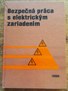Bezpečná práca s elektrickým zariadením