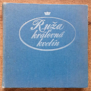 Ruža - kráľovná kvetín / Milovníci prírody