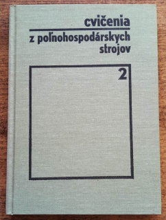 Cvičenia z poľnohospodárskych strojov 2