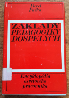 Základy pedagogiky dospelých / Encyklopédia osvetového pracovníka