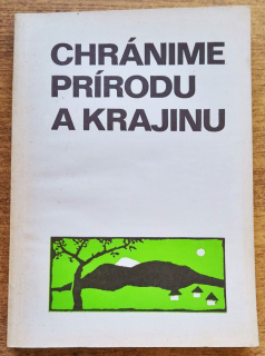 Chránime prírodu a krajinu