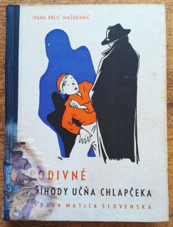 Podivné príhody učňa chlapčeka / Dobré slovo