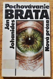 Pochovávanie brata / Nová próza