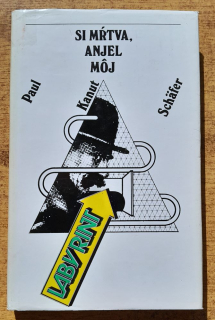 Si mŕtva, anjel môj / Edícia Labyrint