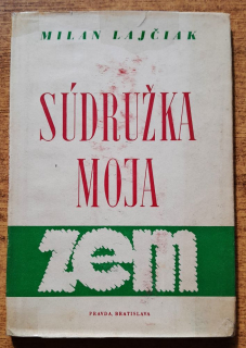 Súdružka moja zem