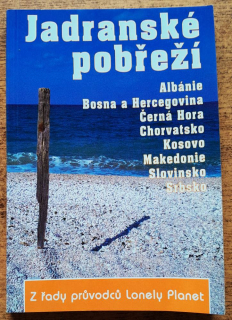 Jadranské pobřeží / Z řady prúvodcú Lonely Planet