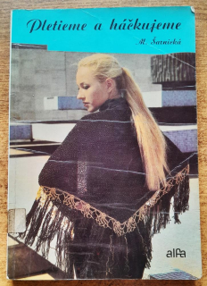 Pletieme a háčkujeme
